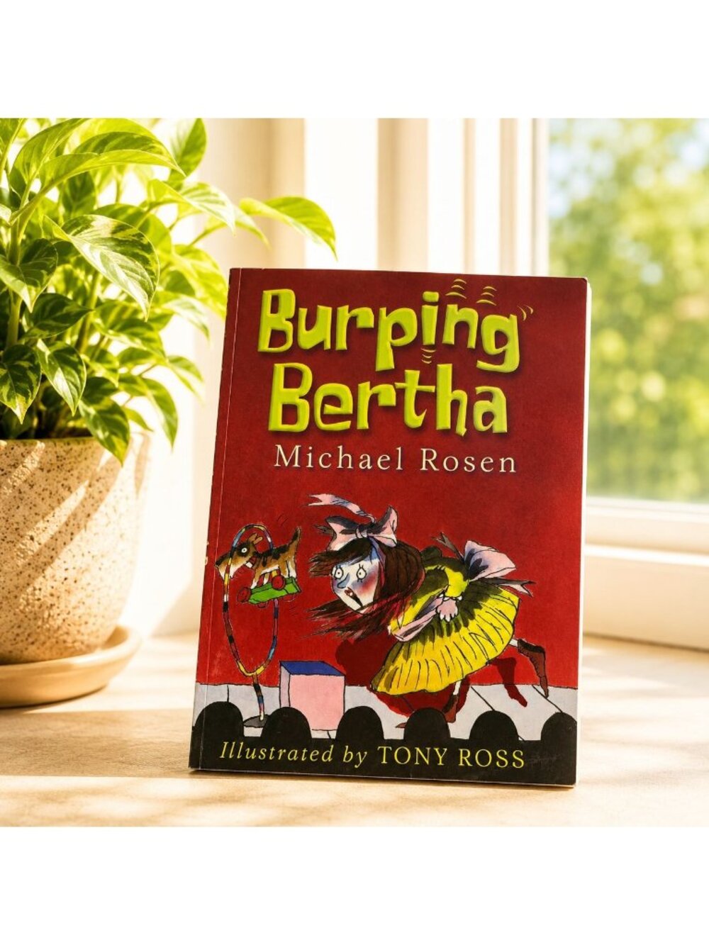 Burping Bertha By Michael Rosen Illustrated By Tony Ross 2004 Paperback Andersen